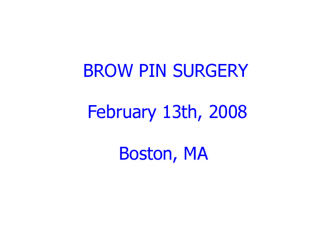 Klara's "Brow Pin" Surgery